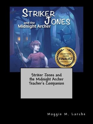cover image of Striker Jones and the Midnight Archer Teacher's Companion